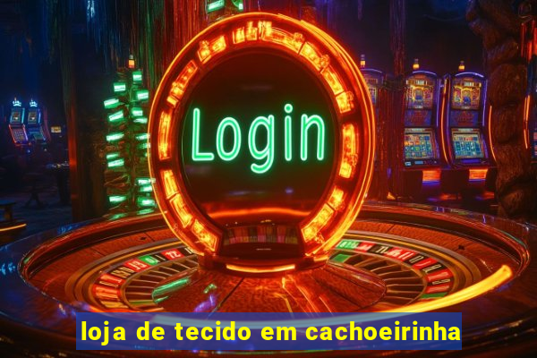 loja de tecido em cachoeirinha